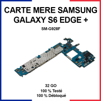 Carte mere pour Samsung Galaxy S6 Edge plus SM-G928F