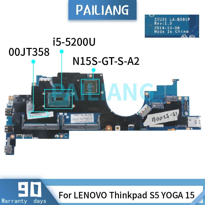 PAILIANG â carte mÃ¨re pour ordinateur portable, compatible avec LENOVO Thinkpad S5 YOGA 15 i5-5200U LA-B591P 00JT358 SR23Y N15S-GT-S-A2 DDR3 testÃ©