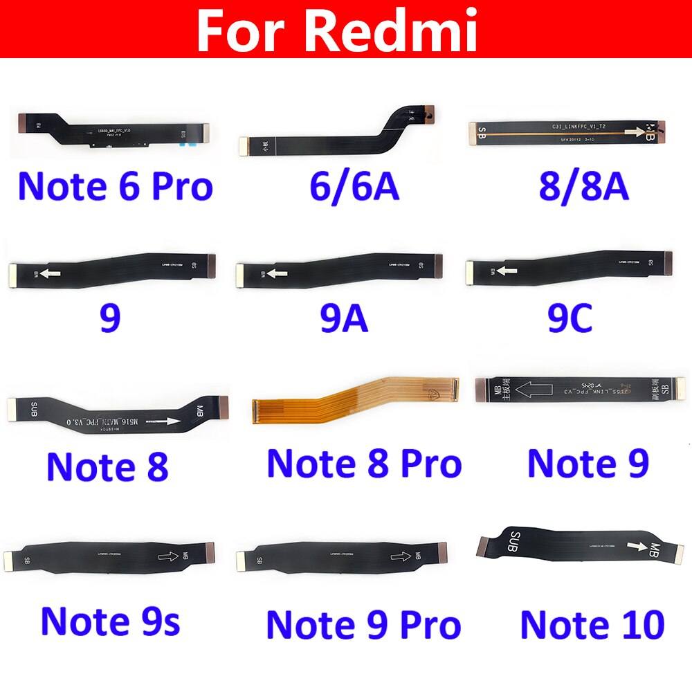 CÃ¢ble de connecteur de carte mÃ¨re flexible, pour Xiaomi Redmi 9 9A 9C 6 6A 8A Note 10 8 7 6 Pro 5 5A